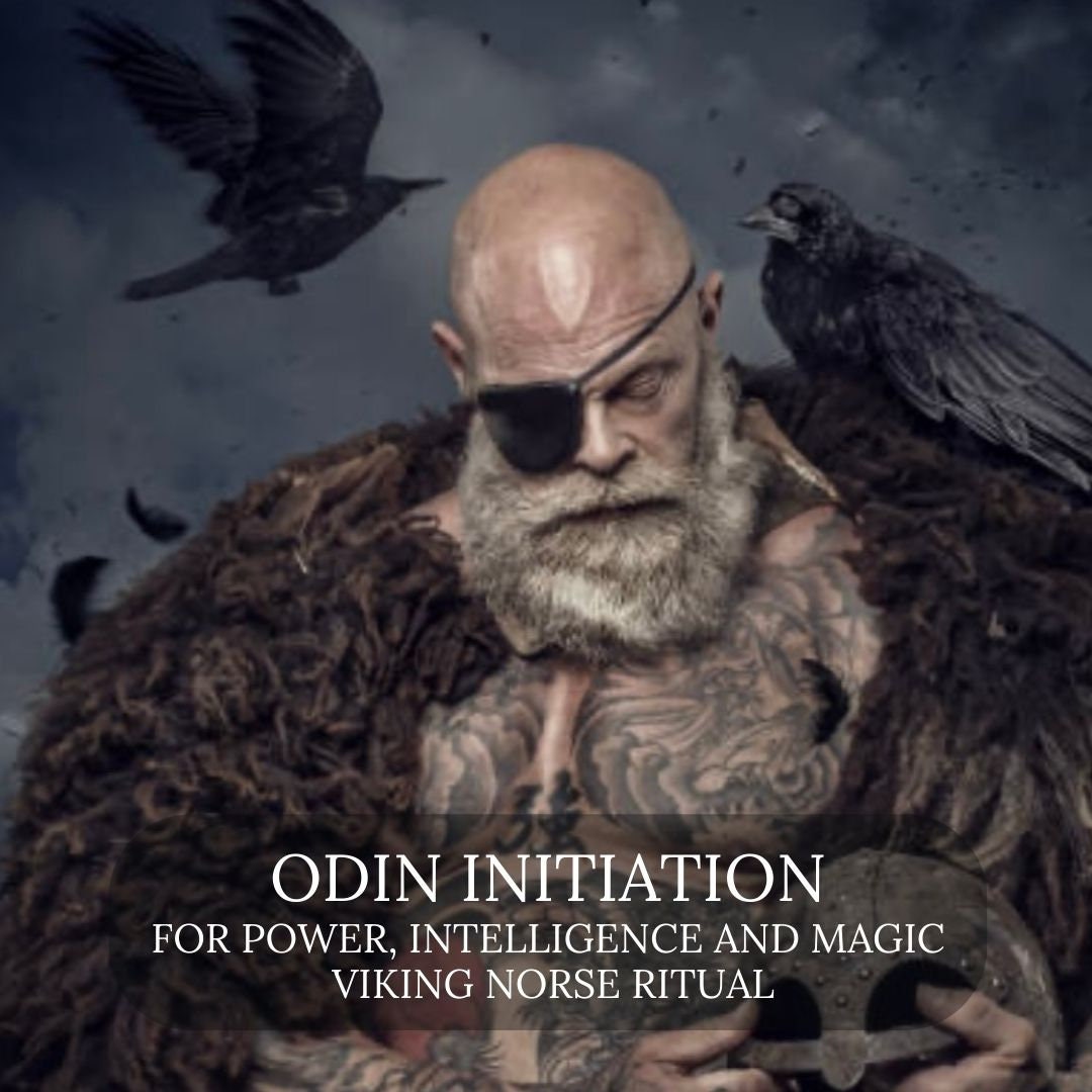 ODIN Initiation For Power, Intelligence and Magic Powerful Viking Norse Ritual