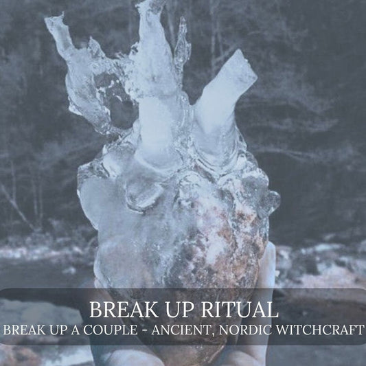 Break Up A Couple Spell Ritual Nordic Gods